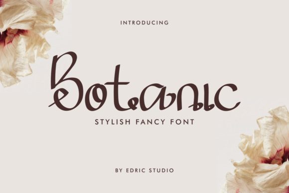 Botanic Font: A Timeless Script for Stronger Brand Messaging