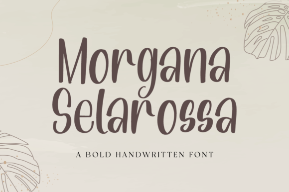 Morgana Selarossa: A Handwritten Typeface for Editorial Elegance