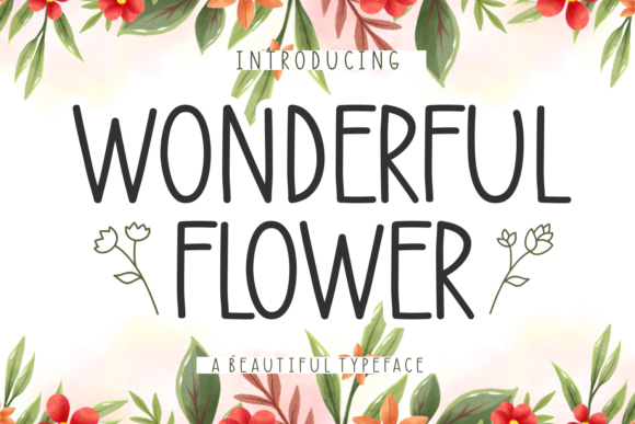 Wonderful Flower Font: A Handwritten Typeface for Real-World Crafts